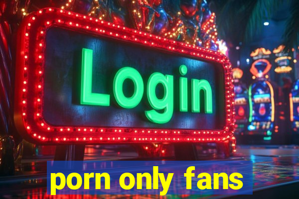 porn only fans